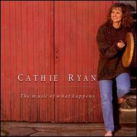 The Music of What Happens - Cathie Ryan