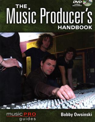 The Music Producer's Handbook - Owsinski, Bobby