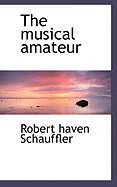 The Musical Amateur