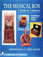 The Musical Box: A Guide for Collectors