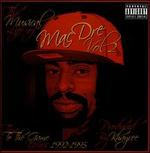 The Musical Life of Mac Dre, Vol. 2: True to the Game Years 1992-1995