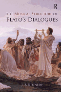 The Musical Structure of Plato's Dialogues