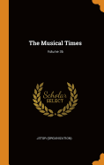 The Musical Times; Volume 36