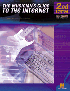 The Musician's Guide To The Internet (Revised Edition)