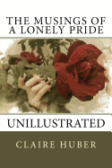 The Musings of a Lonely Pride: unillustrated