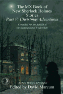 The MX Book of New Sherlock Holmes Stories - Part V: Christmas Adventures