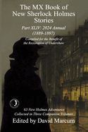 The MX Book of New Sherlock Holmes Stories Part XLIV: 2024 Annual 1889-1897