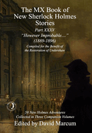 The MX Book of New Sherlock Holmes Stories Part XXXV: However Improbable (1889-1896)