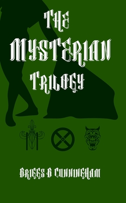 The Mysterian Trilogy: 3 Novelettes - Cunningham, Briggs B