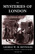 The Mysteries of London, Vol. II [Unabridged & Illustrated] (Valancourt Classics)