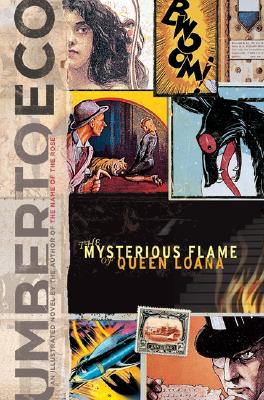 The Mysterious Flame of Queen Loana - Eco, Umberto, and Brock, Geoffrey (Translated by)
