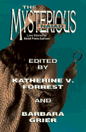 The Mysterious Naiad: Love Stories by Naiad Press Authors - Forrest, Katherine V. (Editor), and Grier, Barbara (Editor)