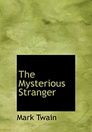 The Mysterious Stranger