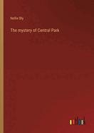 The mystery of Central Park