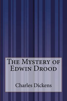 The Mystery of Edwin Drood - Dickens