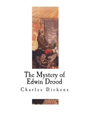 The Mystery of Edwin Drood - Dickens, Charles