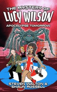 The Mystery of Lucy Wilson: Apocalypse Tomorrow