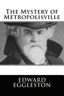 The Mystery of Metropolisville