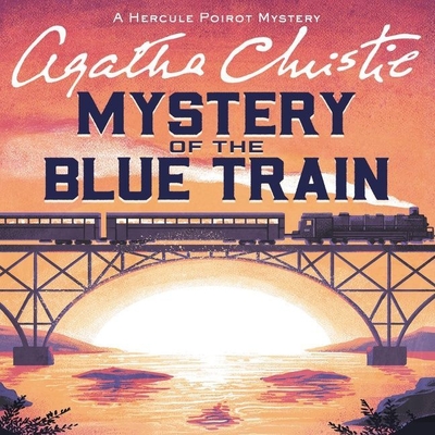 The Mystery of the Blue Train - Christie, Agatha, and Fraser, Hugh, Sir (Read by)