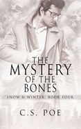 The Mystery of the Bones