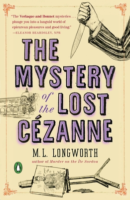 The Mystery of the Lost Cezanne - Longworth, M L