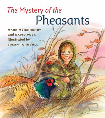 The Mystery of the Pheasants - Meierhenry, Mark, and Volk, David