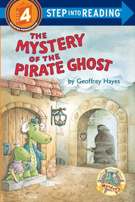 The Mystery of the Pirate Ghost: An Otto & Uncle Tooth Adventure - Hayes, Geoffrey