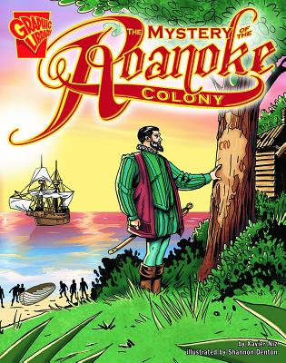 The Mystery of the Roanoke Colony - Niz, Xavier W