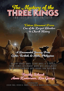 The Mystery of the Three Kings: The Lost Ancient Nativity