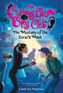 The Mystery of the Zorse's Mask: Volume 2