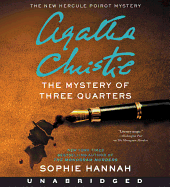 The Mystery of Three Quarters CD: The New Hercule Poirot Mystery
