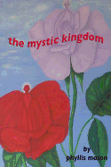 The Mystic Kingdom