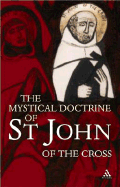 The Mystical Doctrine of St. John of the Cross