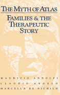 The Myth of Atlas: Families & the Therapeutic Story