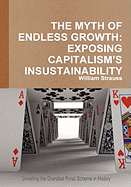 The Myth of Endless Growth: Exposing Capitalism's Insustainability