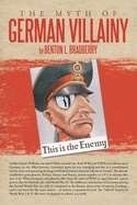 The Myth of German Villainy