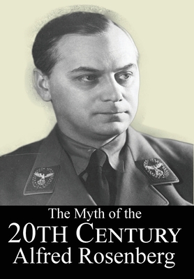 The Myth of the 20th Century - Rosenberg, Alfred