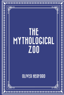 The Mythological Zoo