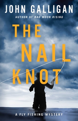 The Nail Knot - Galligan, John