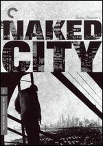 The Naked City [Criterion Collection] - Jules Dassin