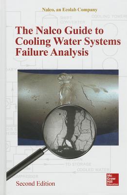 The NALCO Water Guide to Cooling Water Systems Failure Analysis, Second Edition - Nalco Water, An Ecolab Company