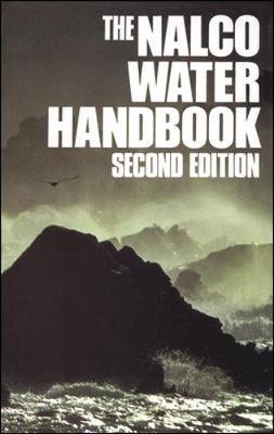 The NALCO Water Handbook - Kemmer, Frank N, and Nalco Chemical Company, and NALCO
