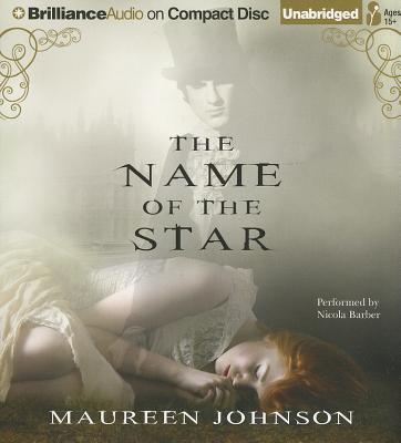 The Name of the Star - Johnson, Maureen, and Barber, Nicola (Read by)