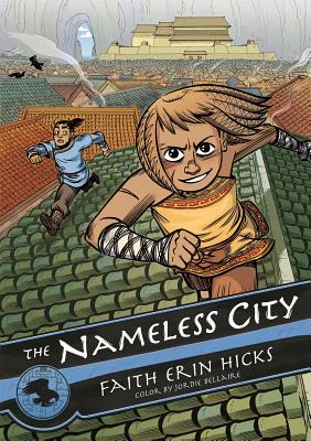 The Nameless City - Hicks, Faith Erin, and Bellaire, Jordie (Contributions by)
