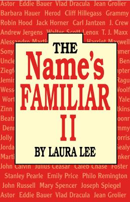 The Name's Familiar II - Lee, Laura