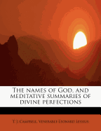 The Names of God, and Meditative Summaries of Divine Perfections