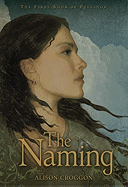 The Naming: The First Book of Pellinor