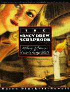 The Nancy Drew Scrapbook: Sixty Years of America's Favorite Teenage Sleuth - Plunkett-Powell, Karen