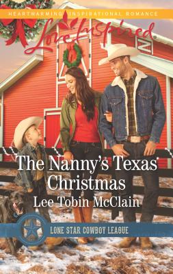 The Nanny's Texas Christmas - McClain, Lee Tobin