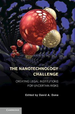 The Nanotechnology Challenge - Dana, David A (Editor)